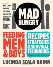 Buy the Mad Hungry: Feeding Men and Boys cookbook