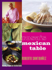 Buy the Rosa's New Mexican Table cookbook