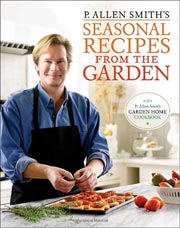 Buy the P. Allen Smith's Seasonal Recipes from the Garden cookbook