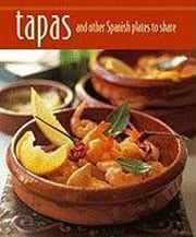 Tapas and Other Spanish Plates to Share