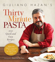 Buy the Guiliano Hazan’s Thirty Minute Pasta cookbook