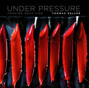Under Pressure: Cooking Sous Vide by Thomas Keller