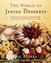 The World of Jewish Desserts by Gil Marks